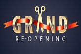 Grand Re-Openings
